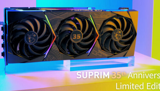 MSI revela su nueva GeForce SUPRIM 35th Anniversary edición limitada
